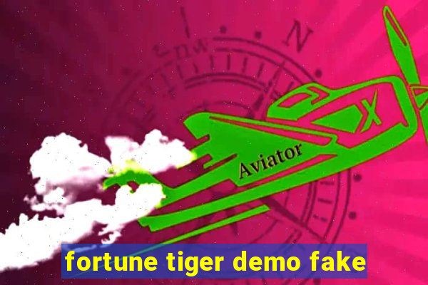 fortune tiger demo fake